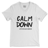 Calm Down - V-Neck