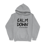Calm Down - Pullover Hoodie