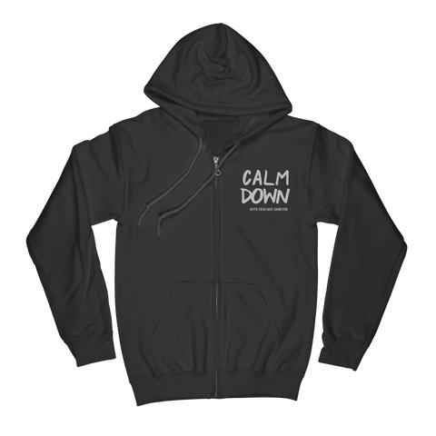 Calm Down - Zipper Hoodie
